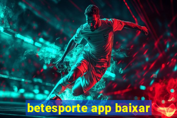 betesporte app baixar